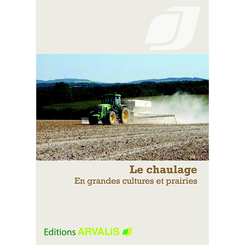 Le chaulage - En grandes cultures et prairies