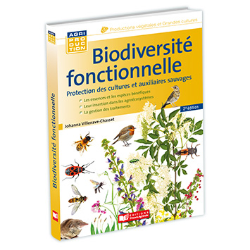 Biodiversité fonctionnelle – Protection des cultures &amp; auxiliaires sauvages – 2e édition