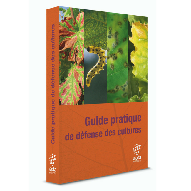 Guide pratique de défense des cultures - 6e édition