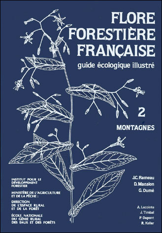 Flore forestière française, tome II : montagnes