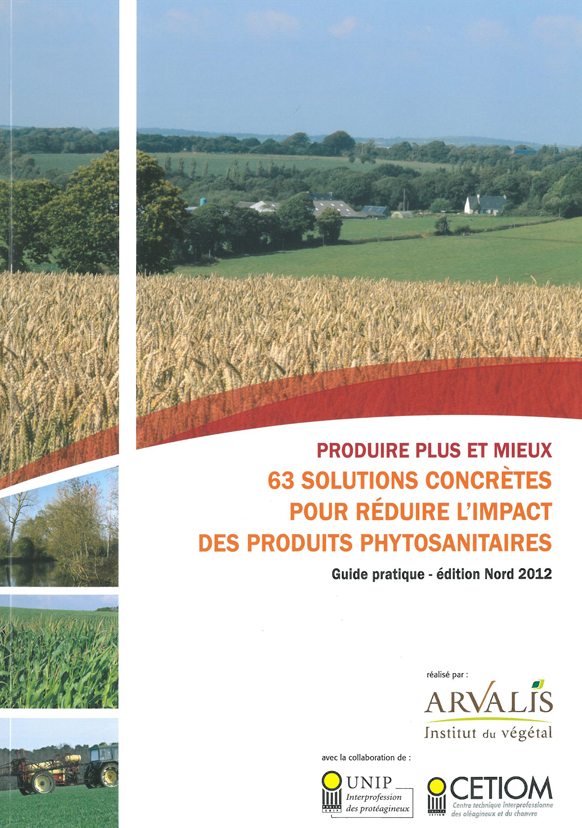 63 solutions concrètes pour réduire l'impact des produits phytosanitaires – Édition Nord