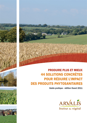 44 solutions concrètes pour réduire l'impact  des produits phytosanitaires – Édition Ouest