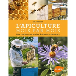 [B932] L'apiculture mois par mois