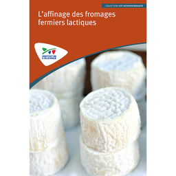 [T2086] L'affinage des fromages fermiers lactiques