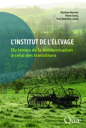 [A050] L'Institut de l’Élevage - Du temps de la modernisation à celui des transitions